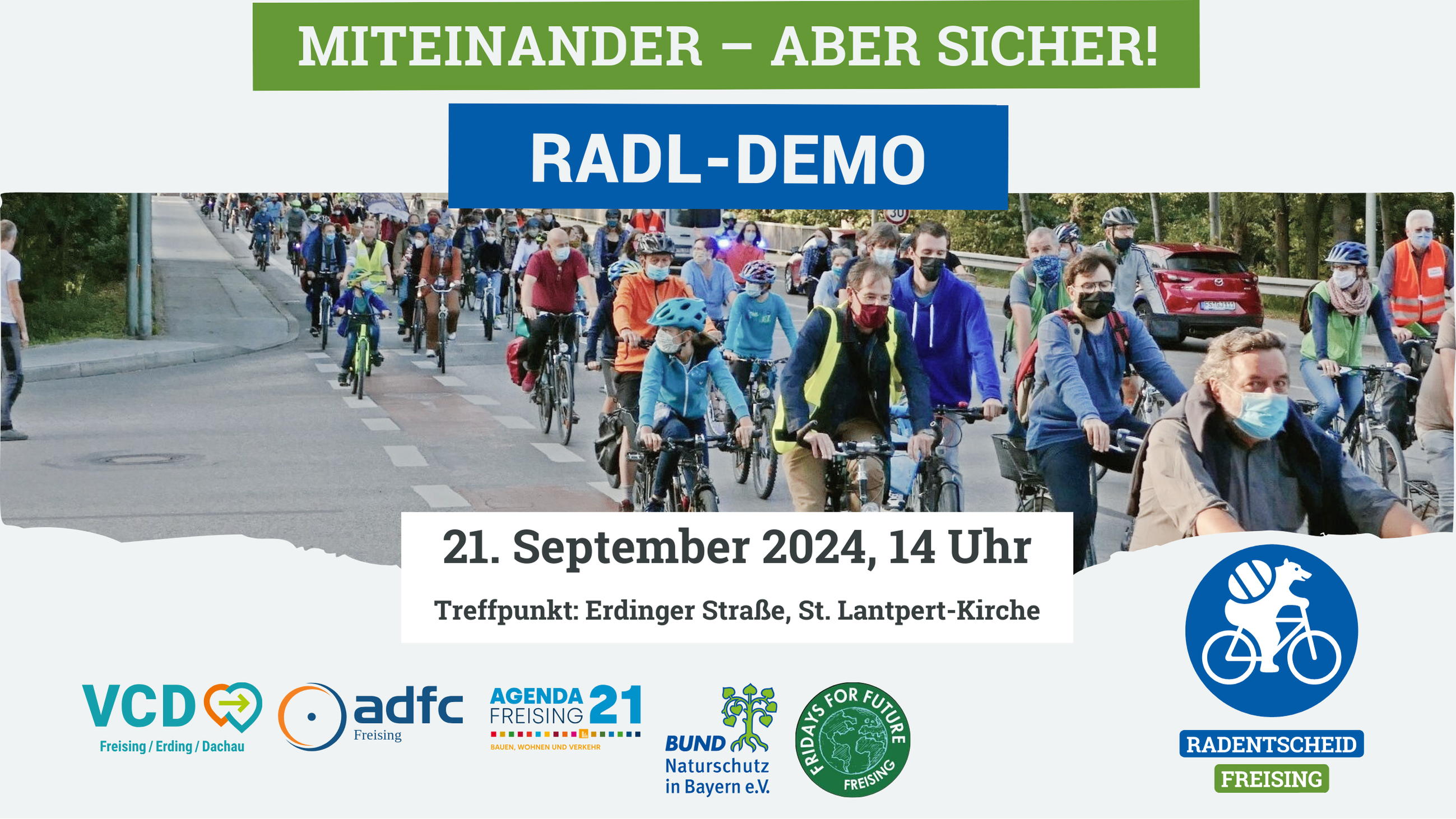 Miteinander  aber sicher! lautet das Motto der Radldemo am 21. September 2024